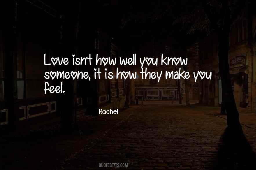 Quotes About How You Love Someone #358329