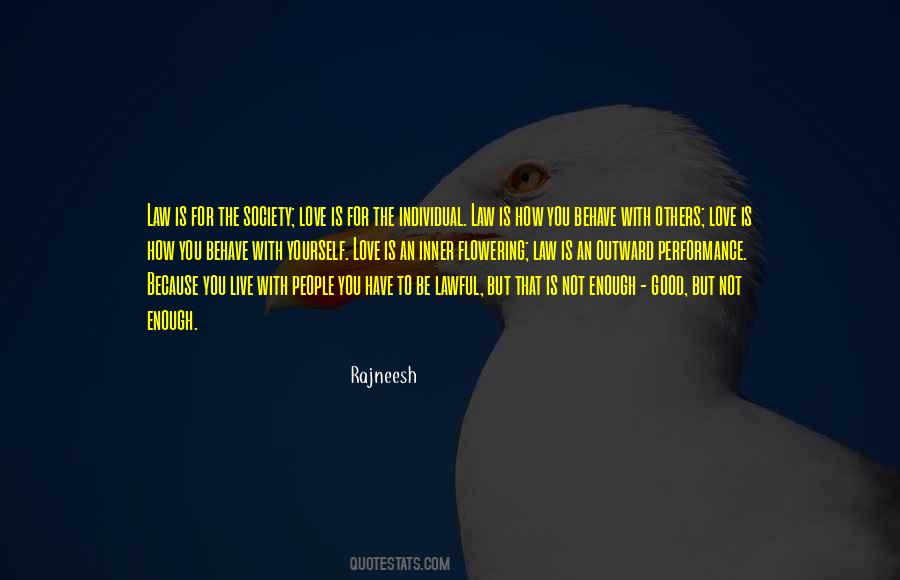 Best Is Not Good Enough Quotes #67525