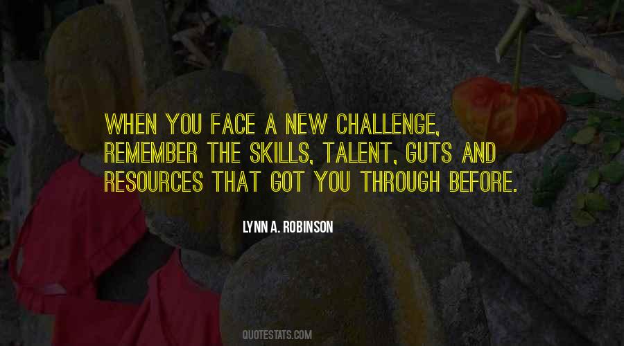 Face A Challenge Quotes #1344252