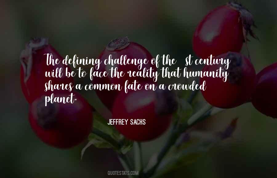 Face A Challenge Quotes #785481