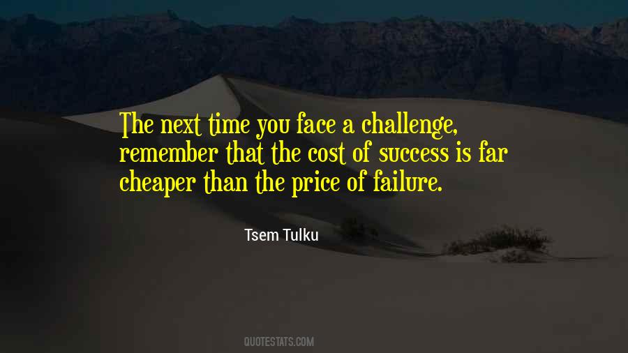 Face A Challenge Quotes #785718