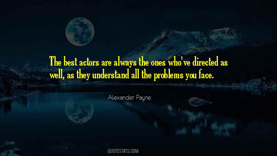 Face All The Problems Quotes #1095587