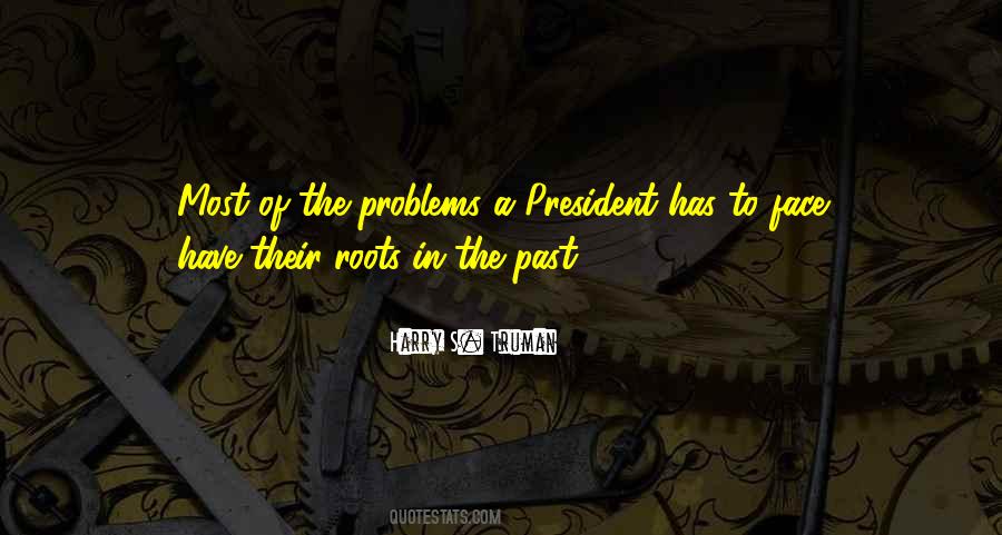 Face All The Problems Quotes #508549