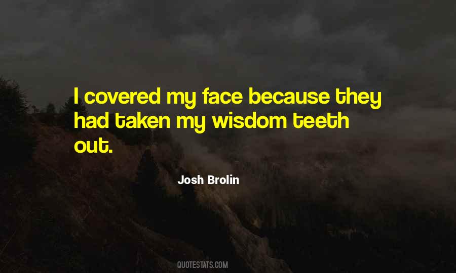 Face Covered Quotes #1263035