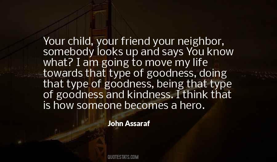 Quotes About Your Neighbor #1087227