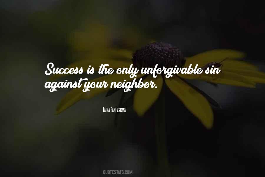 Quotes About Your Neighbor #1361173