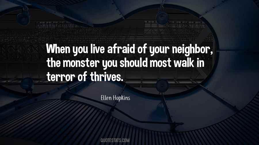 Quotes About Your Neighbor #857607