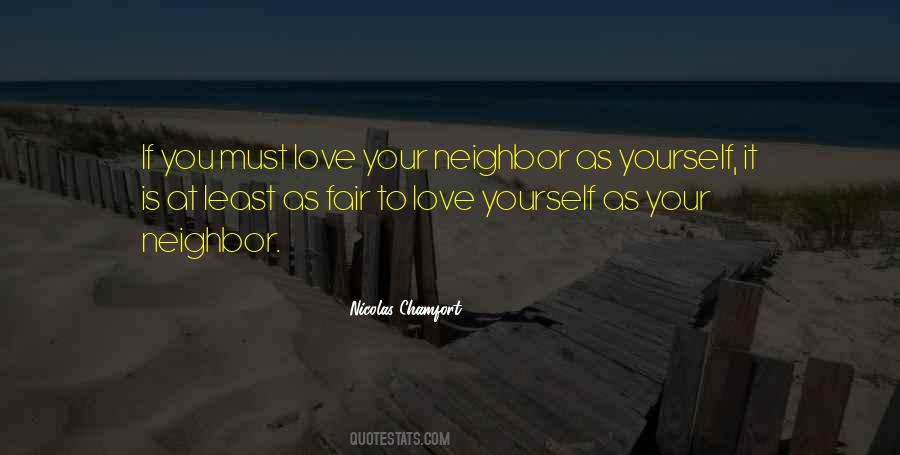 Quotes About Your Neighbor #970644