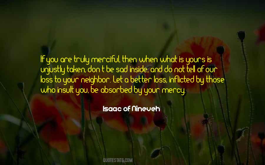 Quotes About Your Neighbor #996368