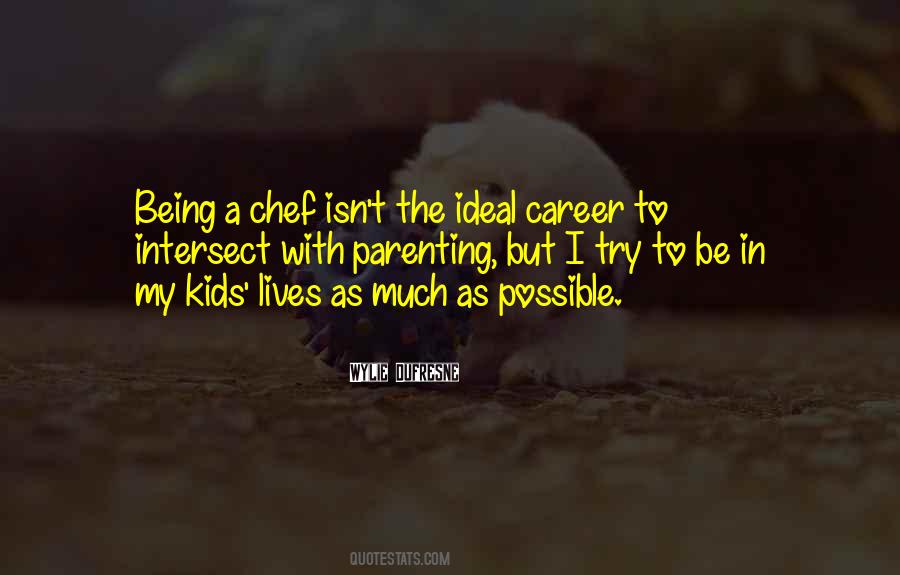 My Chef Quotes #3302