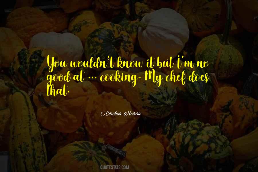 My Chef Quotes #362204