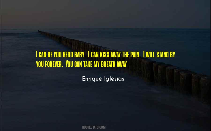 Take My Breath Quotes #119228
