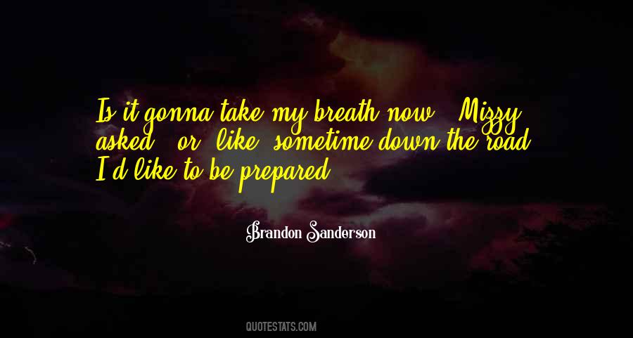 Take My Breath Quotes #1671070