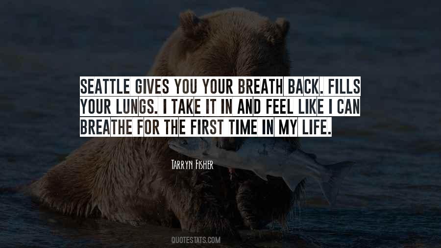 Take My Breath Quotes #48367