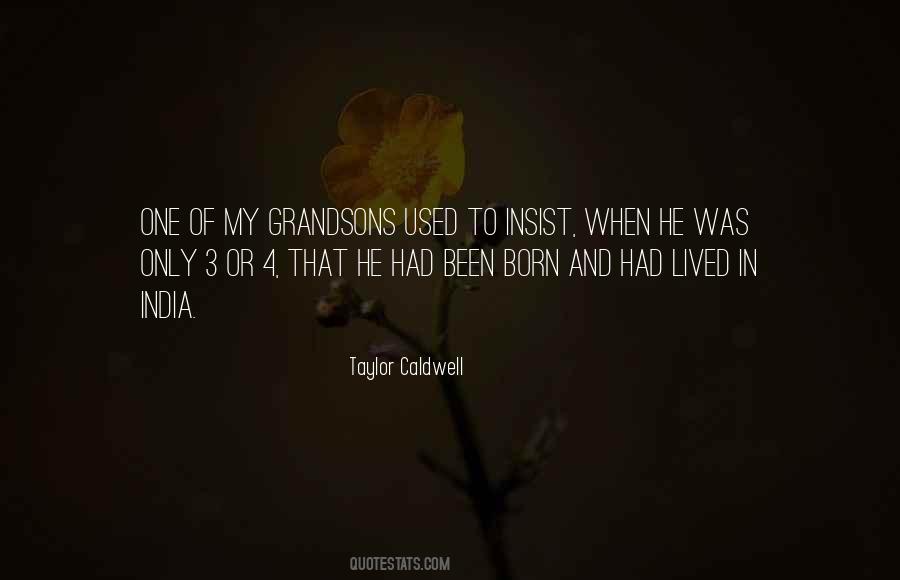 Quotes About The Grandsons #176338