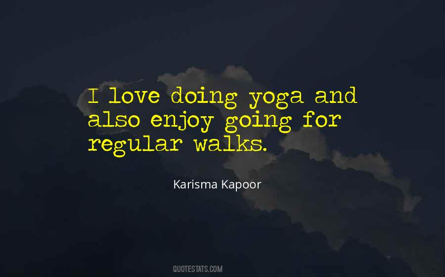 Enjoy Yoga Quotes #1637003