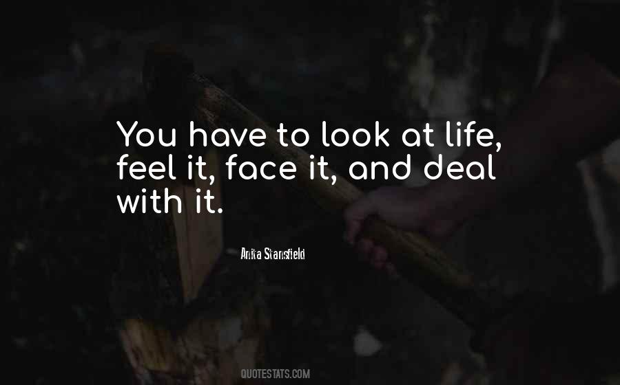 Face It Quotes #1006552