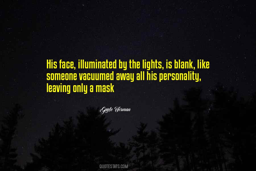 Face Lights Up Quotes #609448