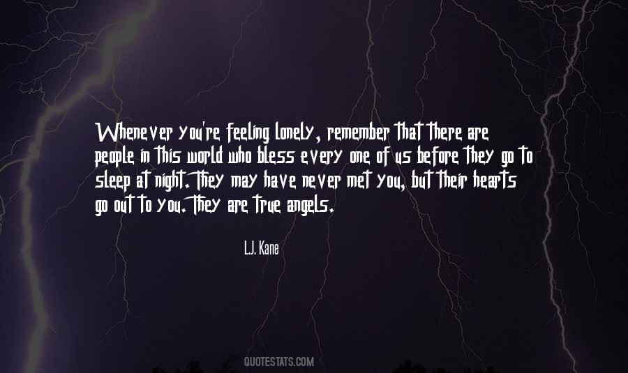 You Are Never Lonely Quotes #1062958