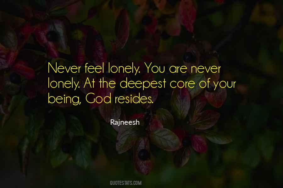 You Are Never Lonely Quotes #1834667
