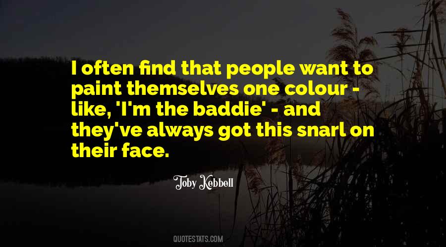 Face Paint Quotes #1755913