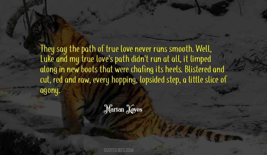 The Path Of True Love Quotes #1142154