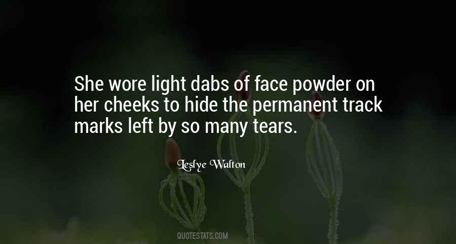Face Powder Quotes #767640