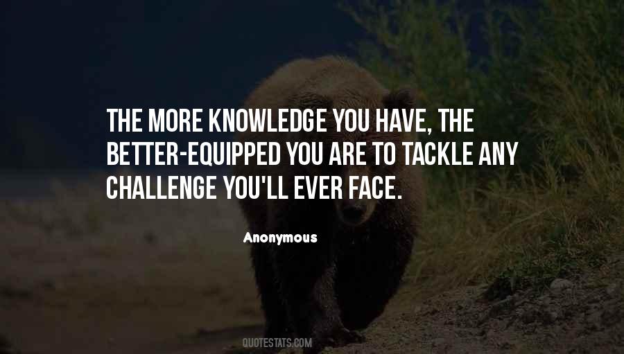 Face The Challenge Quotes #1159201