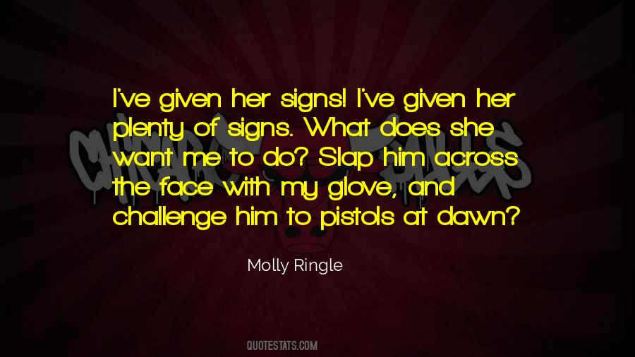 Face The Challenge Quotes #1326464