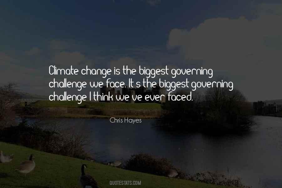 Face The Challenge Quotes #1334101