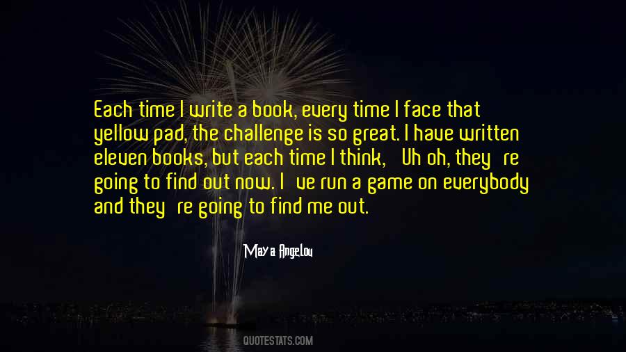 Face The Challenge Quotes #1452310