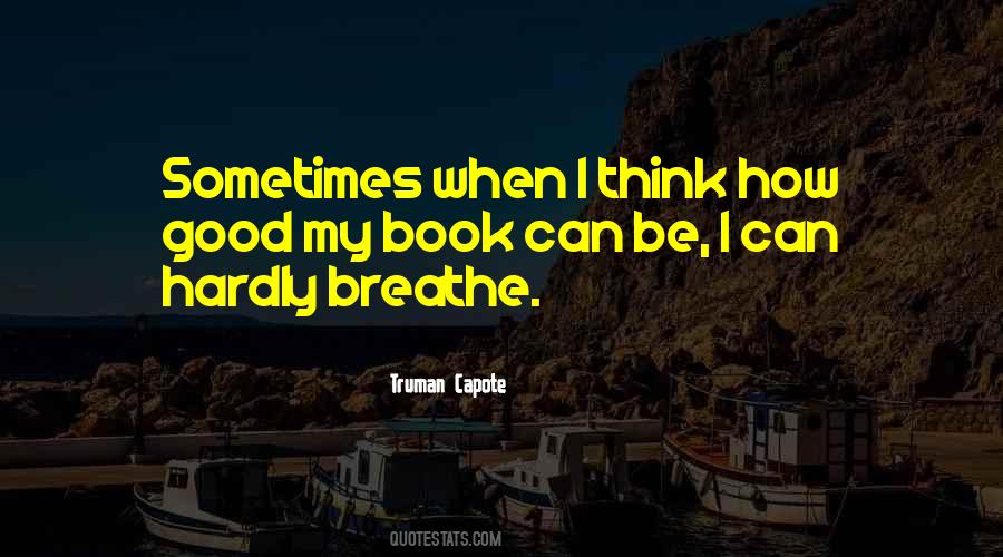 Can Hardly Breathe Quotes #152795
