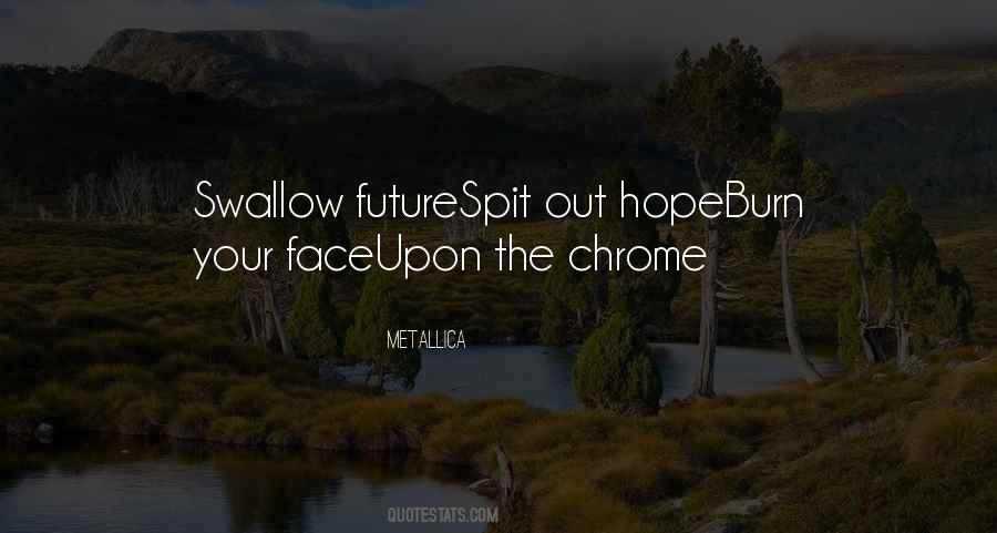 Face The Future Quotes #562741