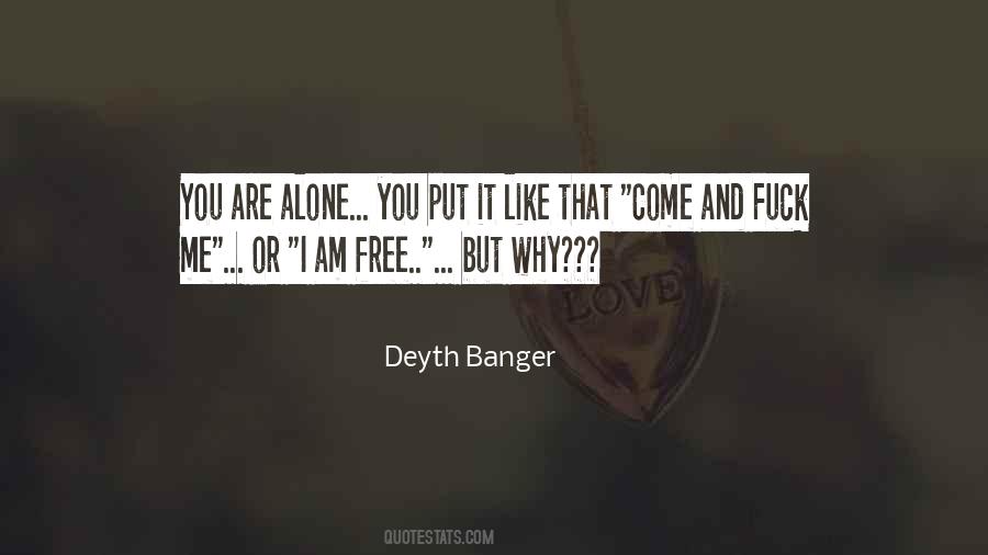 You Are Me And I Am You Quotes #1045396