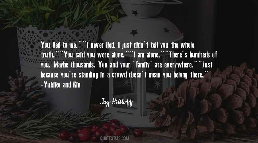 You Are Me And I Am You Quotes #1279362