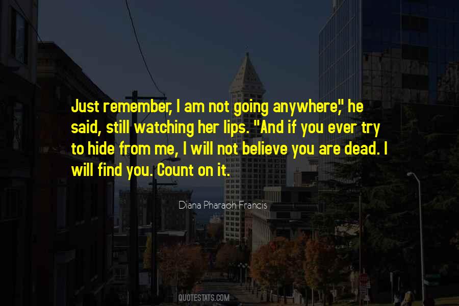 You Are Me And I Am You Quotes #1682165