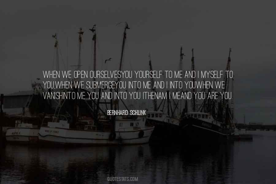 You Are Me And I Am You Quotes #963846