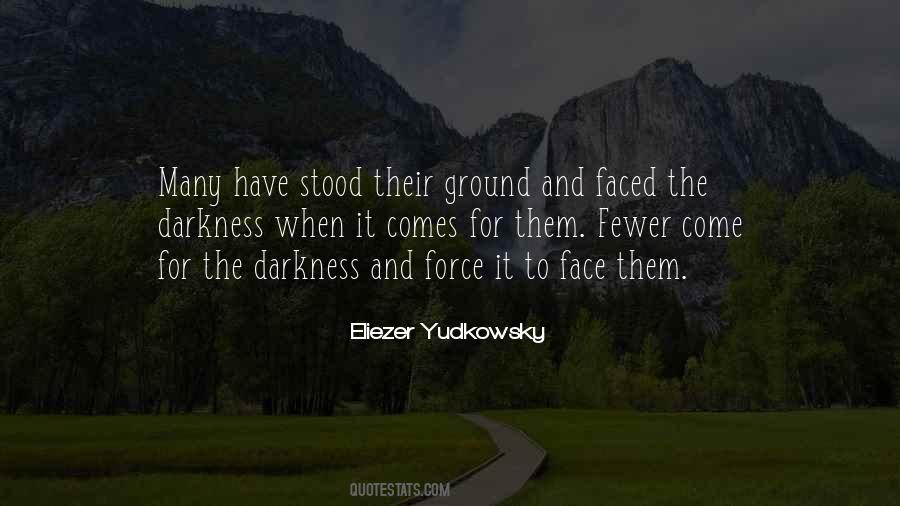 Face The Light Quotes #441966