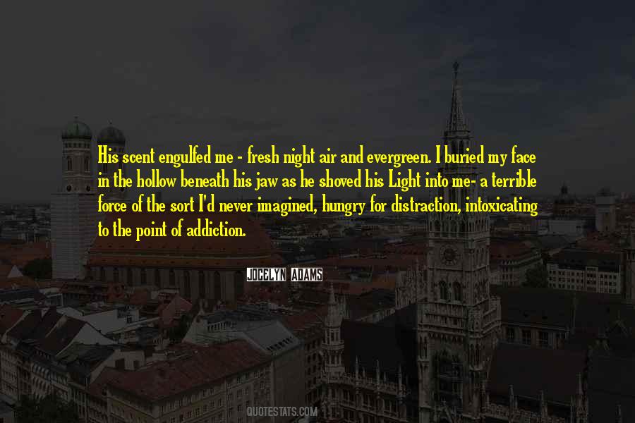 Face The Light Quotes #554343