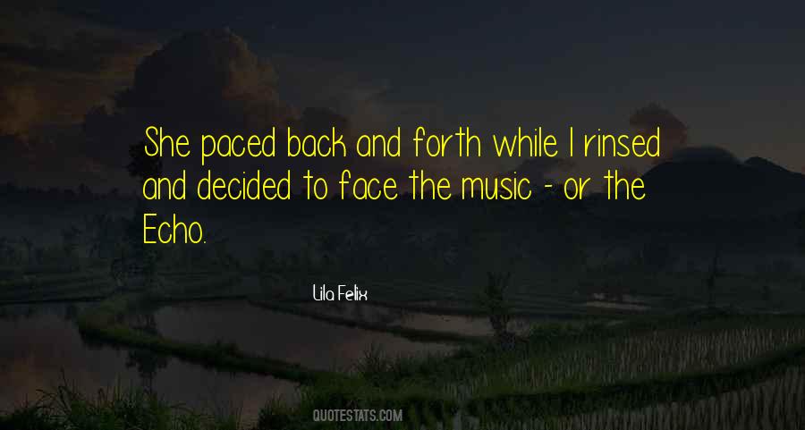 Face The Music Quotes #188086