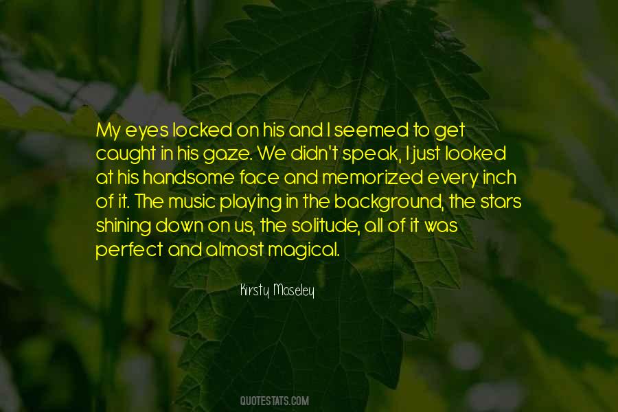 Face The Music Quotes #8336