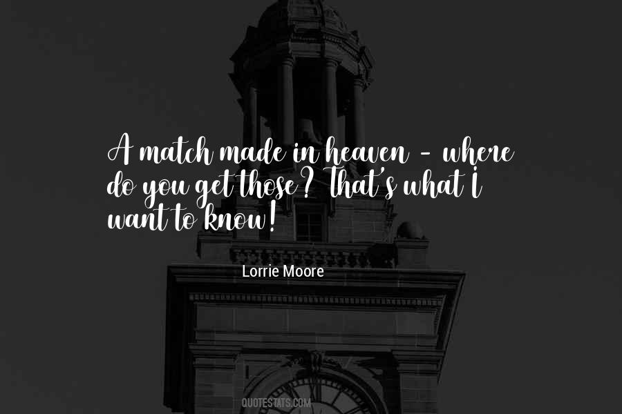 Made In Heaven Quotes #835791