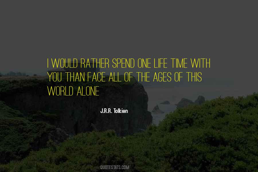 Face The World Alone Quotes #1798237