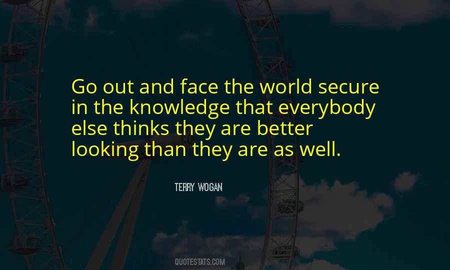 Face The World Quotes #438864