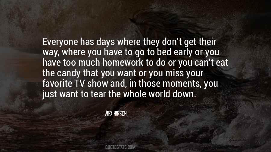 I Miss My Bed Quotes #1555445