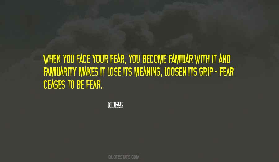 Face Your Fear Quotes #1327145