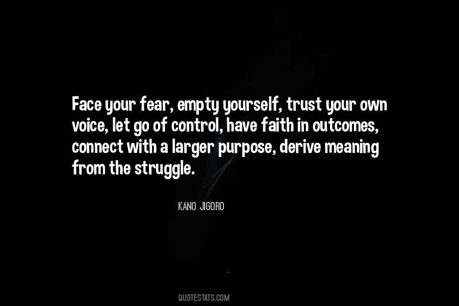 Face Your Fear Quotes #1351552