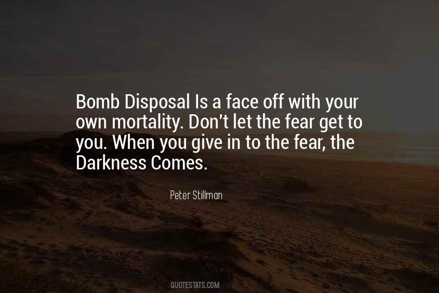 Face Your Fear Quotes #1481830