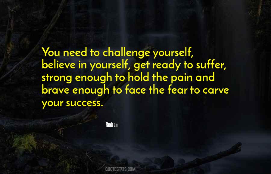 Face Your Fear Quotes #1525067