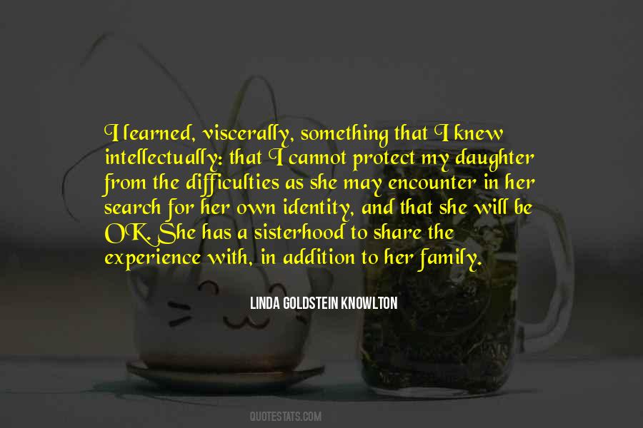 Family Experience Quotes #1384064